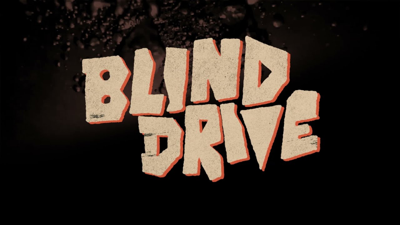 Blind Drive