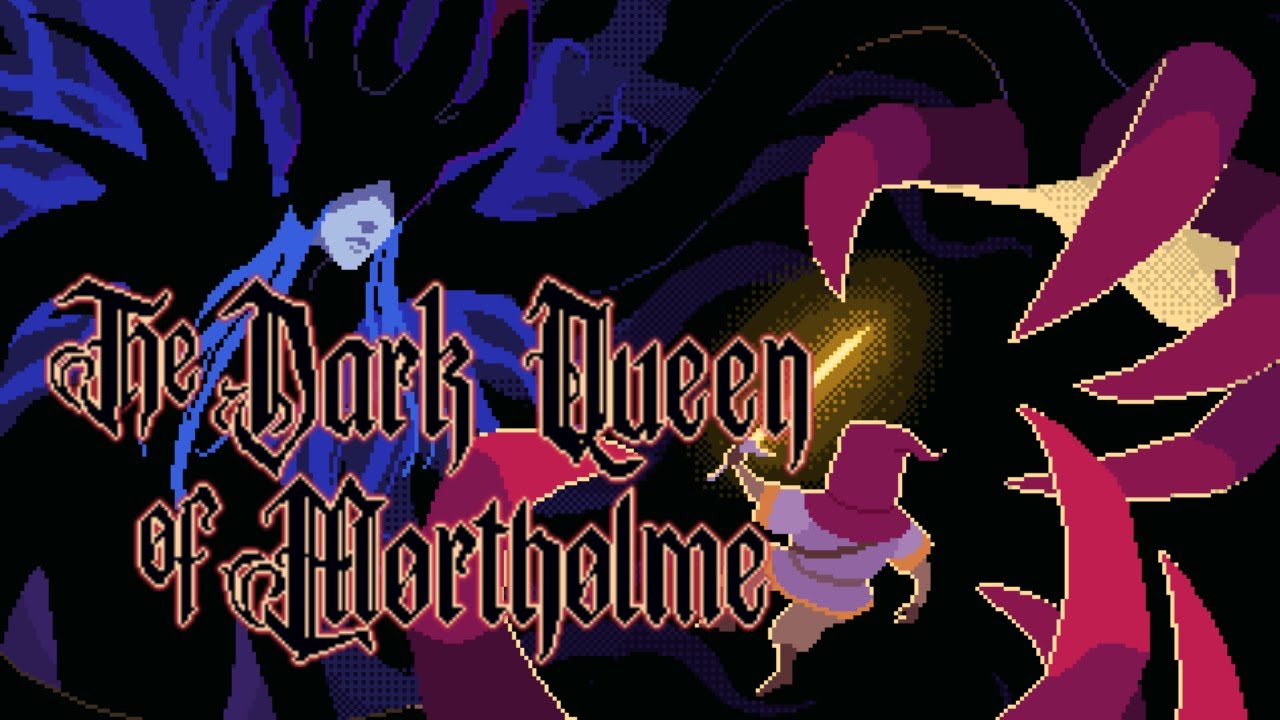 The Dark Queen of Mortholme 